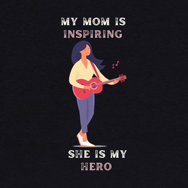 My Mom Is Inspiring she's My Hero by NICHE&NICHE